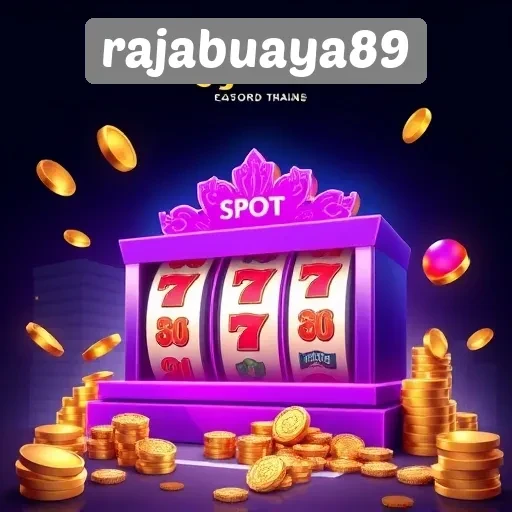 Kelebihan Permainan Slot di Rajabuaya89